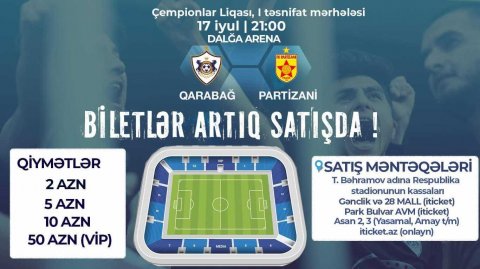 "Qarabağ" - "Partizani" oyununun biletləri satışa çıxarılıb