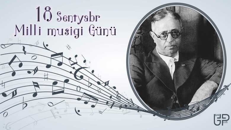 Azərbaycanda Milli Musiqi Günü qeyd olunur