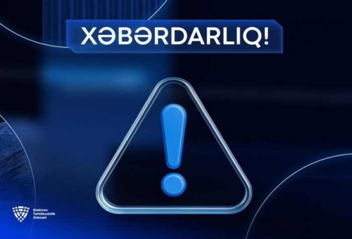 FHN təhlükə barədə xəbərdar edir